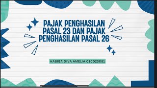 PAJAK PENGHASILAN PASAL 23 DAN PAJAK PENGHASILAN PASAL 26 [upl. by Orpah442]