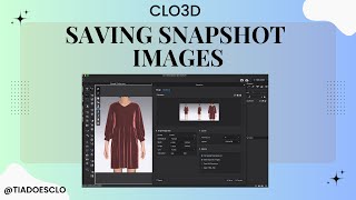 How to save a Snapshot image in CLO3D [upl. by Inoy959]