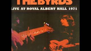 Eight Miles High  The Byrds  Live At Royal Albert Hall 1971 [upl. by Esille]