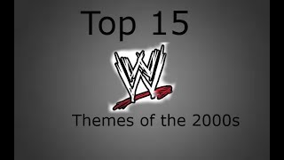 Top 15 WWE Theme Songs of the 2000s [upl. by Yrffoeg]