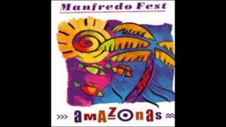 Amazonas  Manfredo Fest [upl. by Harcourt694]