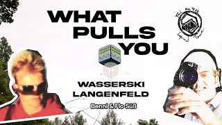 What Pulls You Wasserski Langenfeld  Benni and Flo Suess [upl. by Leina603]