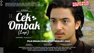 Cek Ombak Lagi  Bryan Domani Hanggini Shareffa Daanish  FIlm Drama Romantis Terbaru 2024 [upl. by Wieren310]