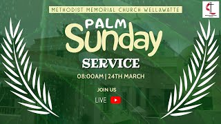 Methodist Memorial Church  Palm Sunday Service Tamil  Live  800 AM on 24032024 [upl. by Llerraf]