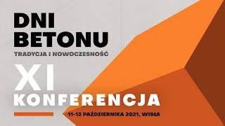 XI Konferencja Dni Betonu  dzień II [upl. by Erlewine]