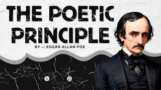 The Poetic Principle By Edgar Allan Poe [upl. by Leis]