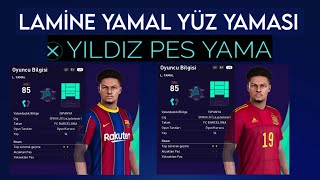 PES 2021 Lamine Yamal Yüz Yaması Face 2025 PS4 PS5 PC İÇİN UYUMLUDUR  YILDIZ PES YAMA  ÇOK YAKINDA [upl. by Dilan]