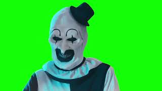 Green Screen Art the Clown Meme  Terrifier 2 Meme [upl. by Rebmetpes]