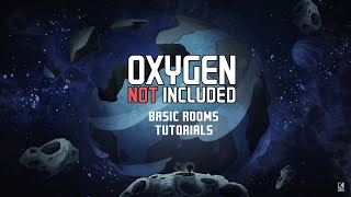 oxygen not included tutorial all the basic rooms [upl. by Harbed56]