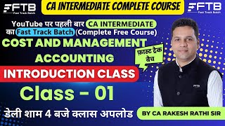 CA Inter  Costing  Class 1  Introduction class  Fast track batch  Jan 25 attempt  RR [upl. by Misty]