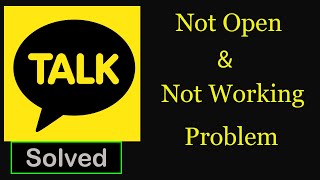 Fix Kakao Talk App Not Working Issue  Kakao Talk Not Open Problem in Android amp Ios [upl. by Bronnie]