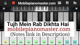 Tujh Mein Rab Dikhta Hai Piano Tutorial  Rab Ne Bana Di Jodi  Shahrukh khan  Mobile Piano [upl. by Anerat]