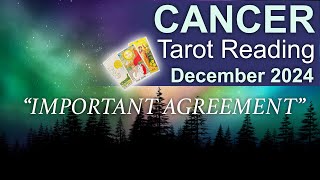 CANCER TAROT READING quotREACHING AN IMPORTANT AGREEMENTquot December 2024 cancer december2024 tarot [upl. by Akeemat560]