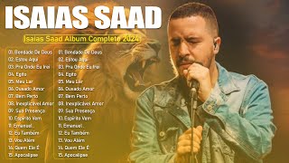 ISAIAS SAAD ALBUM COMPLETO  BONDADE DE DEUS  Grandes Sucessos 3 [upl. by Eihs]