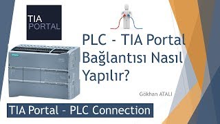 TIA Portal PLC Bağlantı Kurulması  PLC TIA Portal Dersleri  Simens PLC Connection [upl. by Pascale]