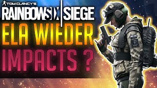 ELA WIEDER IMPACTS BEKOMMEN   Rainbow Six Siege [upl. by Noland]