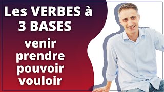 CONJUGAISON  Les VERBES à 3 BASES venir prendre pouvoir vouloir etc [upl. by Esirec]