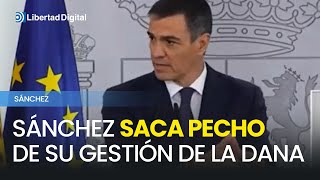 Sánchez saca pecho ahora de su gestión de la DANA e incluso pide aplausos como en la pandemia [upl. by Adest]