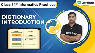 Python Dictionaries Introduction  Class 11 Informatics Practices Chapter 7 [upl. by Zerep638]