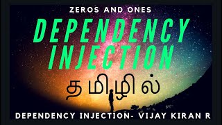 Dependency Injection explained in Tamil  Zeros and Ones  Coding in Tamil [upl. by Elidad141]