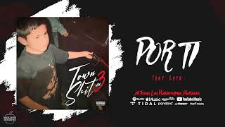 Tony Loya  POR TI Audio Oficial [upl. by Stone]