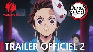 Demon Slayer Kimetsu no Yaiba  Trailer Officiel 2 [upl. by Jacoby]