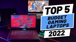 Top 5 BEST Budget Gaming Laptops of 2022 [upl. by Jeane300]