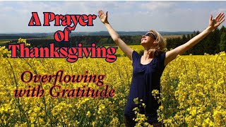 quotGiving Thanks in All Things A Prayer Inspired by Ephesians 520quot [upl. by Treblah]