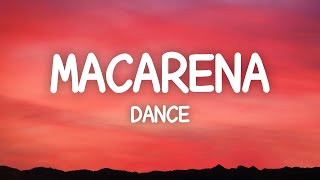 Los Del Rio  Macarena Lyrics  1 Hour Version [upl. by Eoz388]