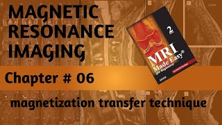 magnetization transfer techniquechap06MRIRadiology [upl. by Bascomb733]