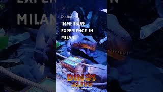 Dinos Alive Immersive Experience in Milan ITALY [upl. by Dannel]