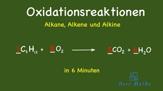 Oxidationsreaktion der Alkane Alkene und Alkine [upl. by Shirk749]