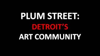 PLUM STREET ART COMMUNITYDETROIT 1967 [upl. by Odracer]