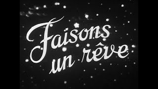 Faisons un rêve 1937  Bande annonce dépoque HD [upl. by Arbuckle770]