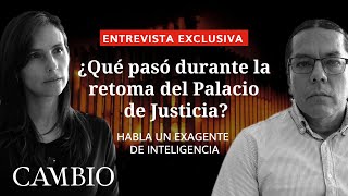 Exagente dice que Ejército quiso acabar con magistrados del Palacio de Justicia  CAMBIO [upl. by Blaze]