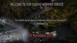 Gateshead Central Baptist Church Live Stream  Sunday 24 November 2024 [upl. by Llenahc205]