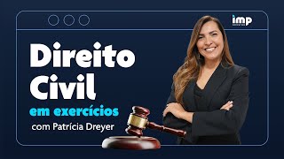 Concurso TSE Unificado Direito Civil em Exercícios com Patrícia Dreyer [upl. by Silber]