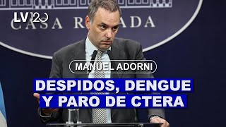 MANUEL ADORNI SOBRE DESPIDOS DENGUE Y EL PARO DE CTERA [upl. by Kacerek]