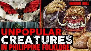 10 UNPOPULAR MYTHICAL CREATURES IN THE PHILIPPINE FOLKLORE  HORROR ROLL SEGMENT [upl. by Wilkison831]