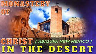 Monastery of Christ in the Desert  Abiquiu New Mexico [upl. by Adis745]