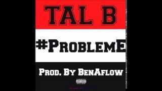 TAL B Problème by Ben aflow [upl. by Okiam]