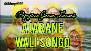 quot AJARANE WALI SONGO quot  Pupujian Jawa Lawas [upl. by Dorene809]