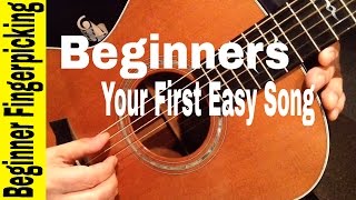 BEGINNERS Play Your First Fingerstyle Song in 60 MINUTES Beginner Fingerpicking For Guitar [upl. by Niveek]