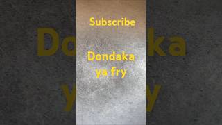 Dondakaya fry [upl. by Hourigan]