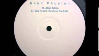 Neon Phusion  Blue Tektra Restless Soul Peak Time Mix [upl. by Lahcsap]