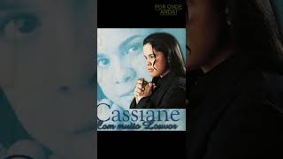 POR ONDE ANDA A CANTORA CASSIANE [upl. by Irfan]