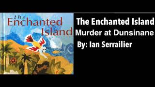 The Enchanted Island Murder at DunsinaneMacbeth By Ian Serrailier [upl. by Medin]