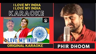 I Love My India I Love My India  Pardes Movie  Original Crystal Clear Karaoke With Scrolling Lyric [upl. by Nylkoorb]