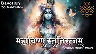 महाविष्णु स्तुतिरत्नम्  Divine Mahavishnu Stuti  Powerful Sanskrit Hymn for Devotion amp Meditation [upl. by Aennaej]