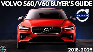 Volvo S60V60 Buyers Guide 20182025 Common faults and Reliability S60 or V60 [upl. by Ynalem]